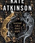 Book - Normal Rules Don't Apply by Kate Atkinson