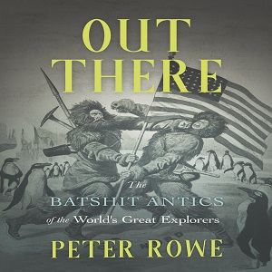 Book - Out There by Peter Rowe