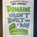 Book - Romaine Wasn't Built in A Day by Judith Tschann
